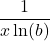 \displaystyle\frac{1}{x\ln(b)}